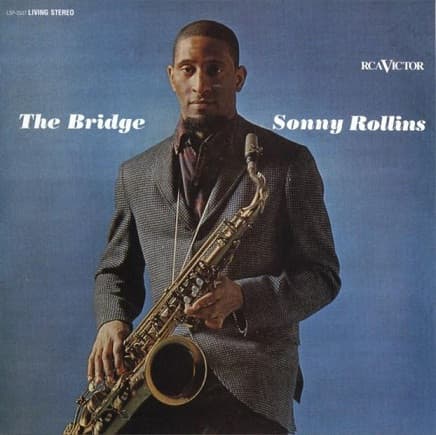 Sonny Rollins — The Bridge