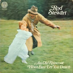 Rod Stewart — An Old Raincoat Won't Ever Let You Down