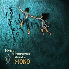 Mono — Hymn To The Immortal Wind