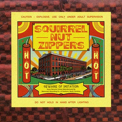 Squirrel Nut Zippers — Hot