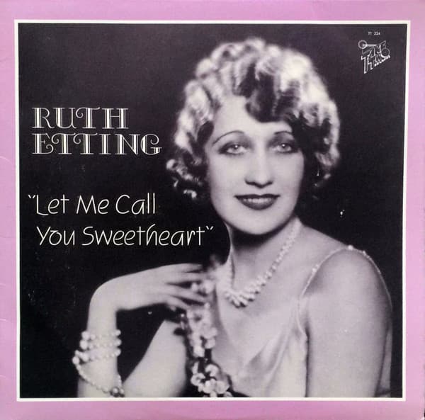 Ruth Etting — Let Me Call You Sweetheart