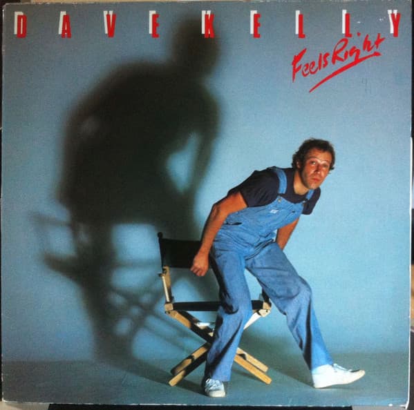 Dave Kelly — Feels Right