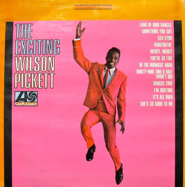 Wilson Pickett — The Exciting Wilson Pickett