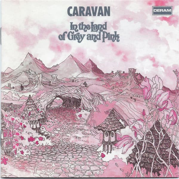 Caravan — In The Land Of Grey And Pink