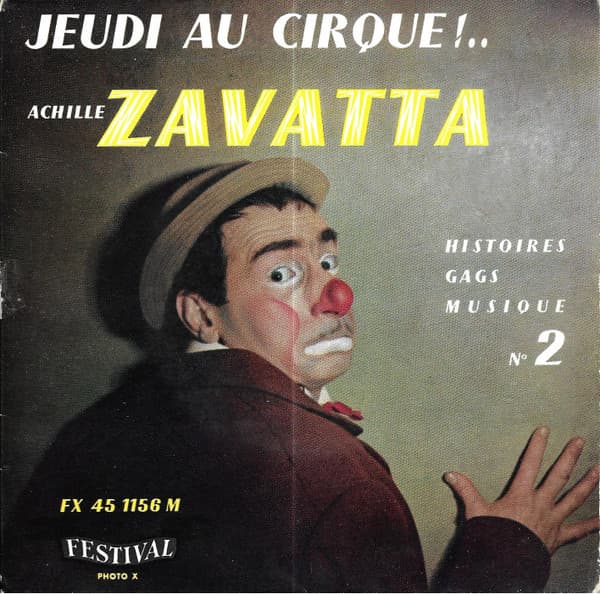 Achille Zavatta, Marcelly's — Jeudi Au Cirque !..