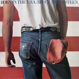 Bruce Springsteen — Born In The U.S.A.