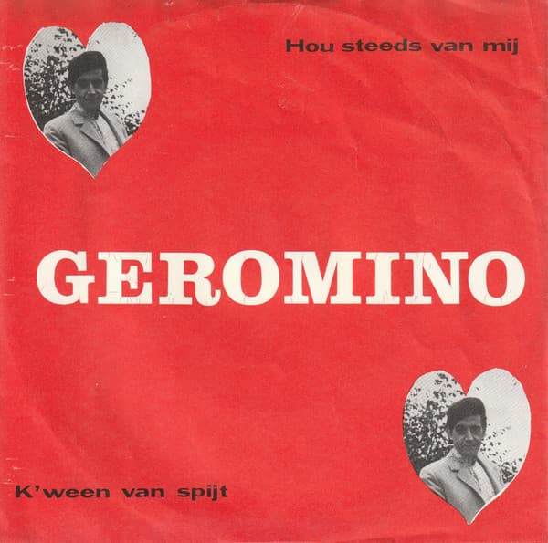 Geromino — Hou Steeds Van Mij / K'ween Van Spijt