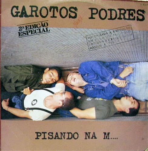 Garotos Podres — Pisando Na M....