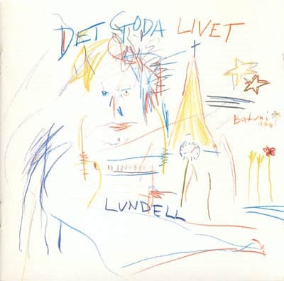 Ulf Lundell — Det Goda Livet