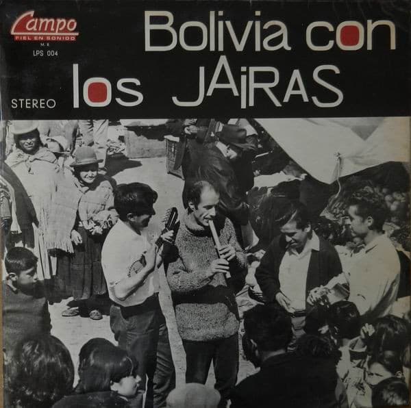 Los Jairas — Bolivia Con Los Jairas