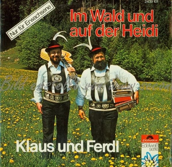 Klaus Und Ferdl — Im Wald Und Auf Der Heidi