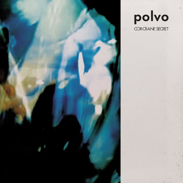 Polvo — Cor-Crane Secret