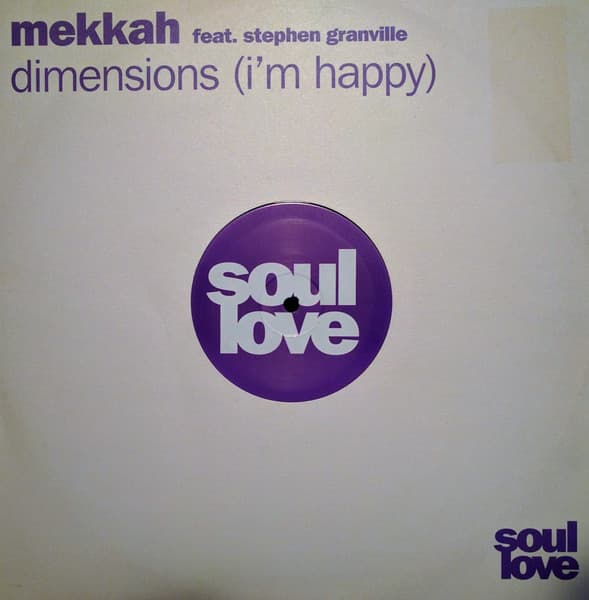 Mekkah, Stephen Granville — Dimensions (I'm Happy)
