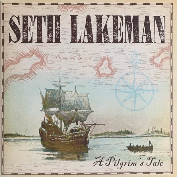 Seth Lakeman — A Pilgrim's Tale