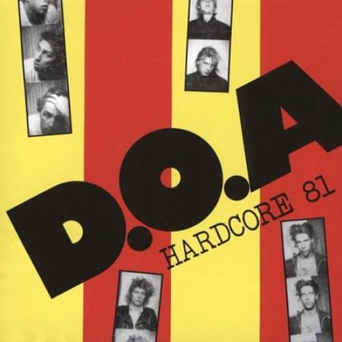 D.O.A. — Hardcore '81