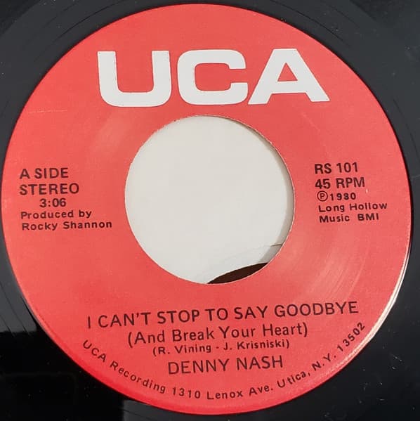 Denny Nash — I Can't Stop To Say Goodbye