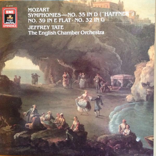 Jeffrey Tate, Wolfgang Amadeus Mozart, English Chamber Orchestra — Symphonies No. 32 In G / No. 35 In D 'Haffner' / No. 39 In E Flat