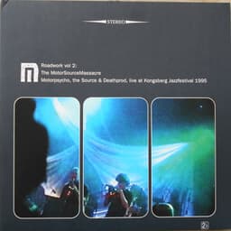 Motorpsycho, The Source, Deathprod — Roadwork Vol 2: The MotorSourceMassacre