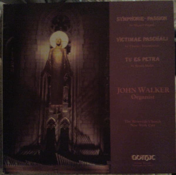 Marcel Dupré, Charles Tournemire, Henri Mulet, John Walker, Marcel Dupré, Charles Tournemire, Jean-Yves Daniel-Lesur, Henri Mulet — Symphonie-Passion / Victimae Paschali / Tu Es Petra