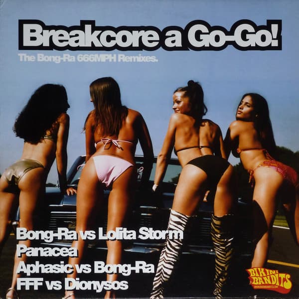 Bong-Ra — Breakcore A Go-Go! - The 666MPH Remixes