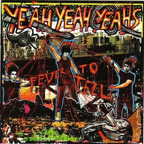 Yeah Yeah Yeahs — Fever To Tell