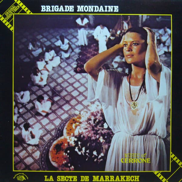 Cerrone — Brigade Mondaine: La Secte De Marrakech