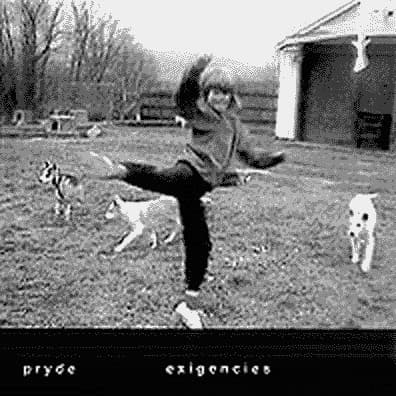 Pryde — Exigencies