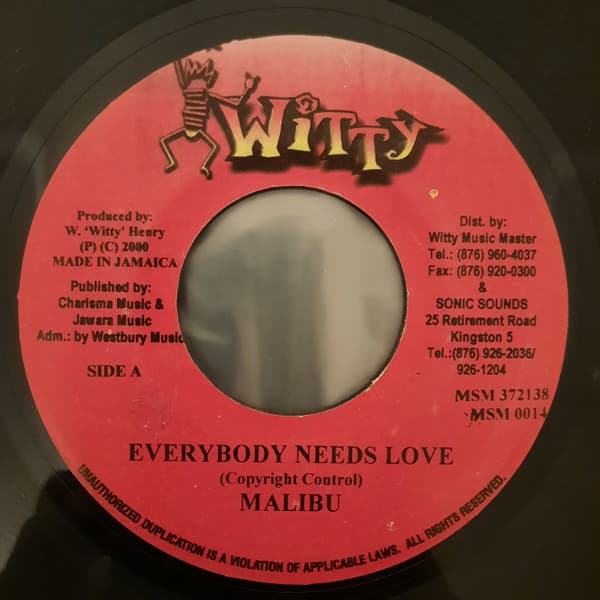 Malibu — Everybody Needs Love / I Need U So