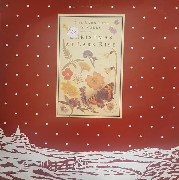 The Lark Rise Singers — Christmas At Lark Rise