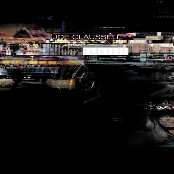 Joe Claussell — Language