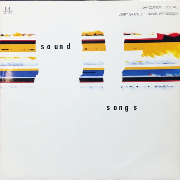 Jay Clayton, Jerry Granelli — Sound Songs