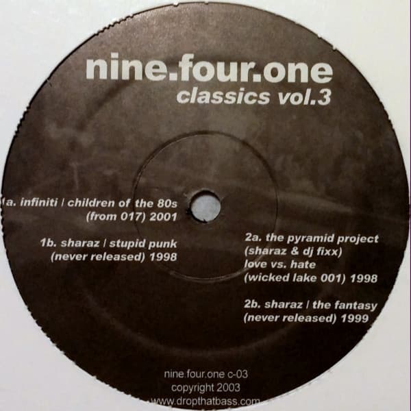 DJ Infiniti, DJ Sharaz, The Pyramid Project, DJ Infiniti, DJ Sharaz, The Pyramid Project, DJ Sharaz — nine.four.one Classics Volume 3