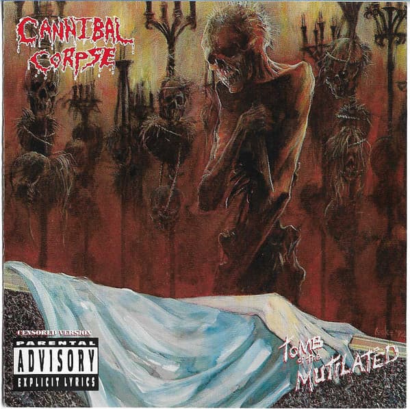 Cannibal Corpse — Tomb Of The Mutilated