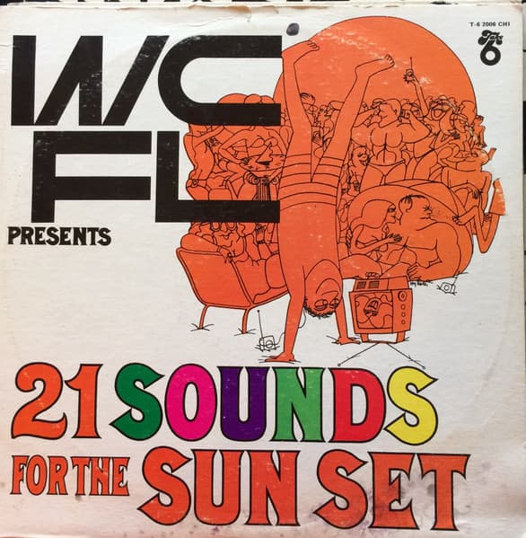 Various, The Lovin' Spoonful, The Standells, The Royal Guardsmen, B.J. Thomas, The Shangri-Las, Slim Harpo, The Premiers, Tommy James & The Shondells, The Music Machine, Count Five, The Association, Yellow Balloon, The Sunrays, The Lovin' Spoonful, Davie Allan & The Arrows, Ian Whitcomb, Cannibal & The Headhunters, The Chiffons, Brenton Wood, The Seeds, The Five Americans — 21 Sounds For The Sun Set