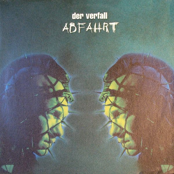 Der Verfall — Abfahrt
