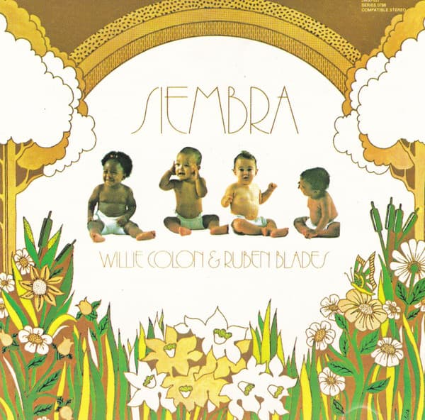 Willie Colón & Rubén Blades — Siembra