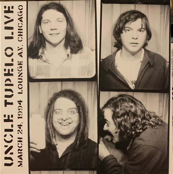 Uncle Tupelo — Live At Lounge Ax / March 24, 1994