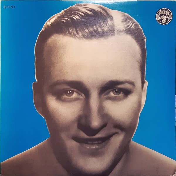 Bing Crosby — Where The Blue Of The Night Meets The Gold Of The Day