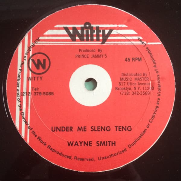 Wayne Smith — Under Me Sleng Teng