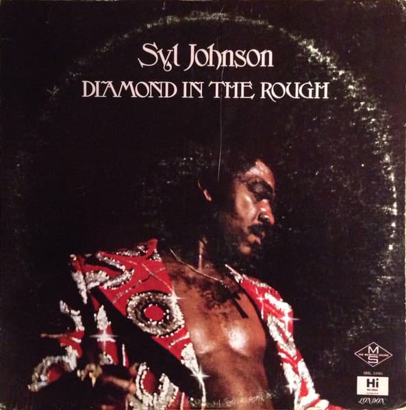 Syl Johnson — Diamond In The Rough