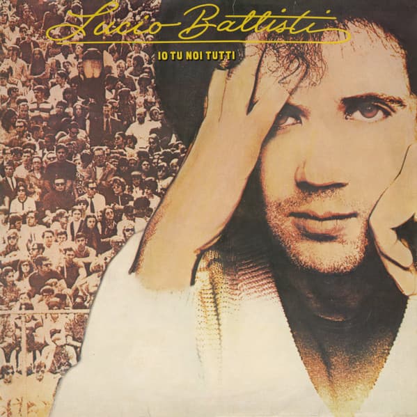 Lucio Battisti — Io Tu Noi Tutti
