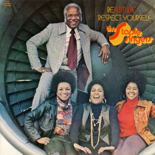 The Staple Singers — Be Altitude: Respect Yourself