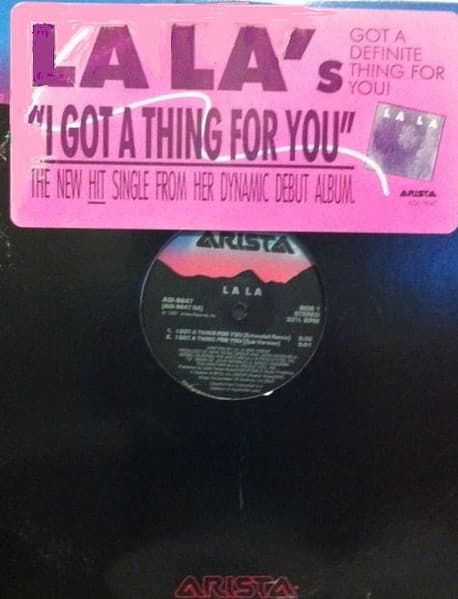 La La — I Got A Thing For You