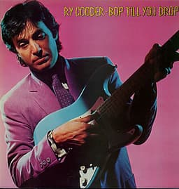 Ry Cooder — Bop Till You Drop