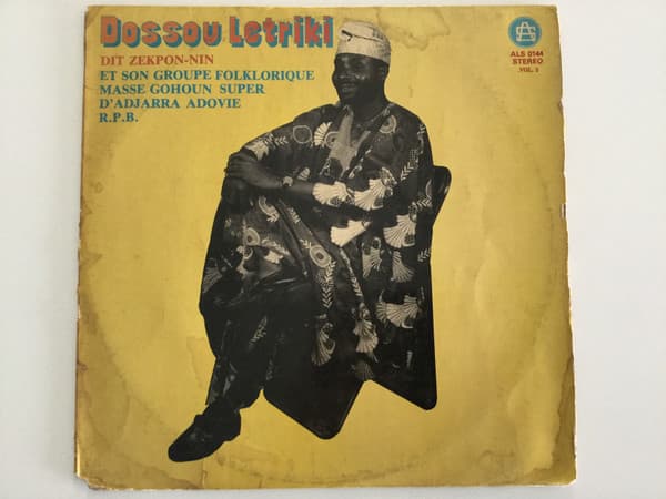 Dossou Letriki Dit Zekpon-Nin Et Son Groupe Folklorique Masse Super D'Adjarra Adovie — Vol. 3