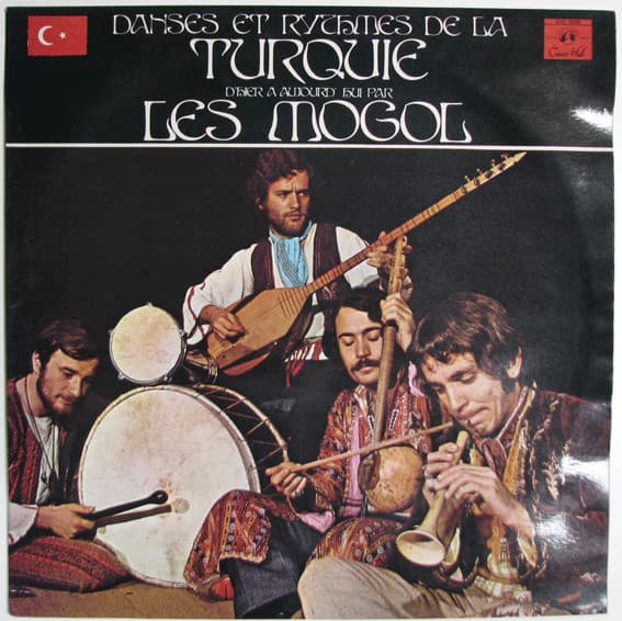 Moğollar — Danses Et Rythmes De La Turquie D'Hier À Aujourd'hui