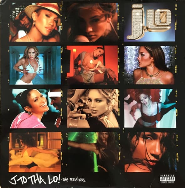 Jennifer Lopez — J To Tha L-O! (The Remixes)