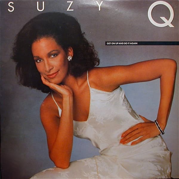Suzy Q — Get On Up And Do It Again
