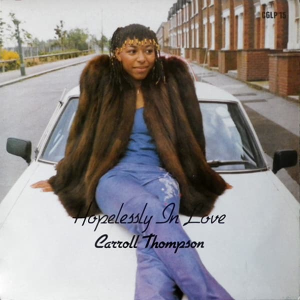 Carroll Thompson — Hopelessly In Love