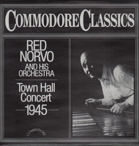Red Norvo And His Orchestra — Town Hall Concert 1945